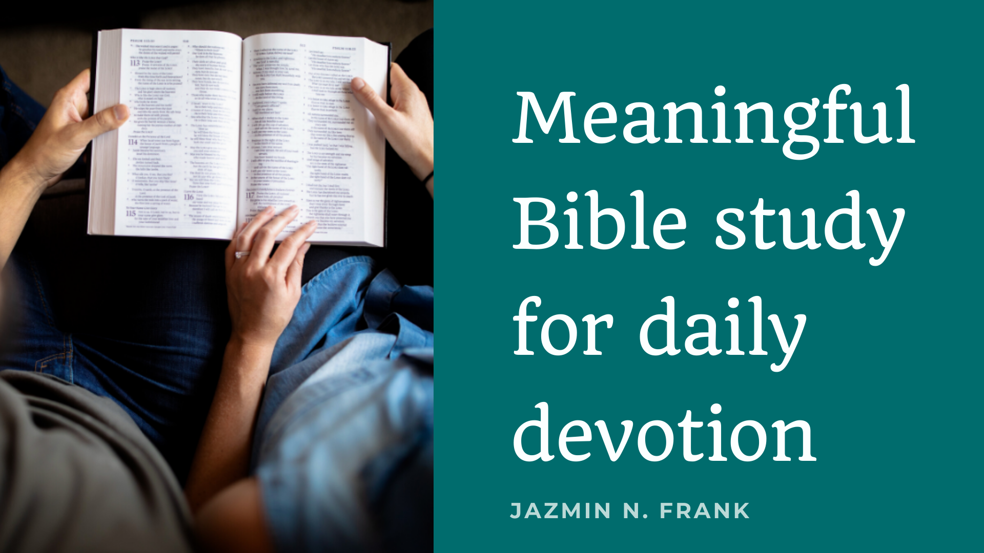 Meaningful Bible study for daily devotion