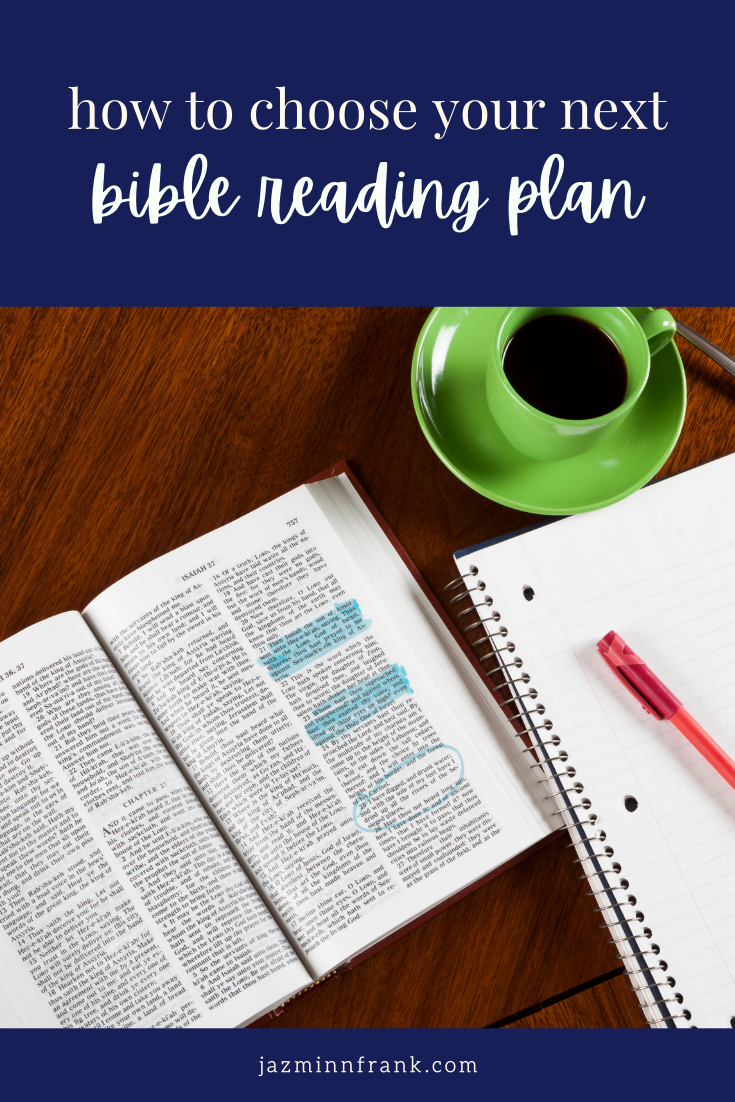 Choosing Your Next Bible Reading Plan (& Free Reading Plan) - Jazmin N ...